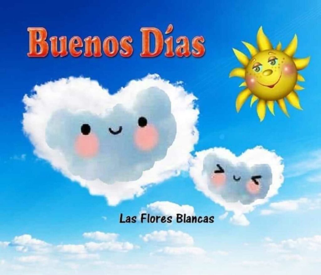 Buenos Días (Las floras blancas)