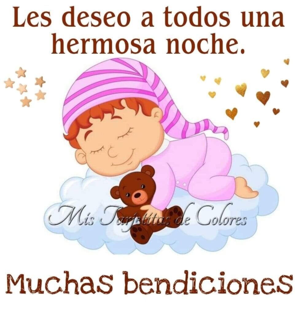 Les deseo a todos una hermosa noche. Muchas bendiciones