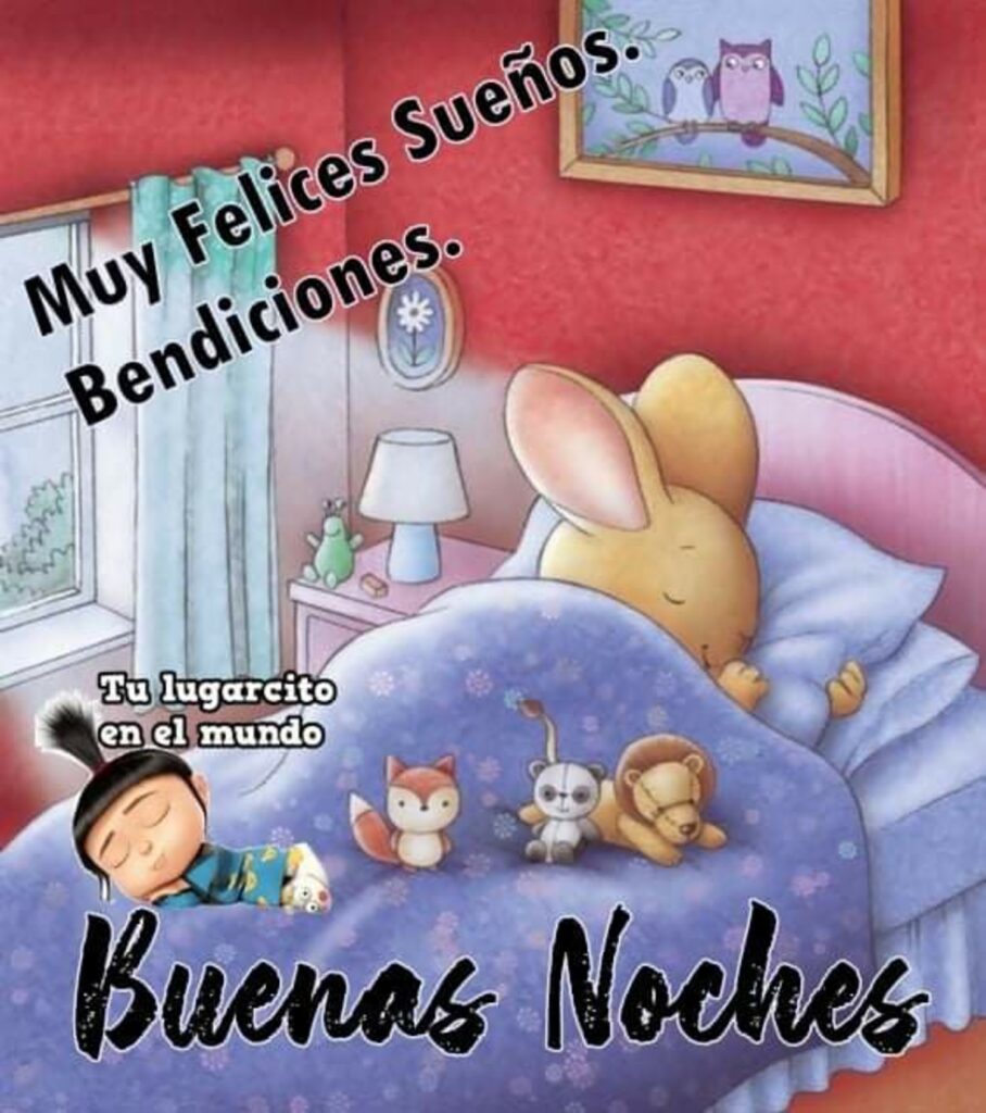 Muy Felices Sueños. Bendiciones. Buenas Noches