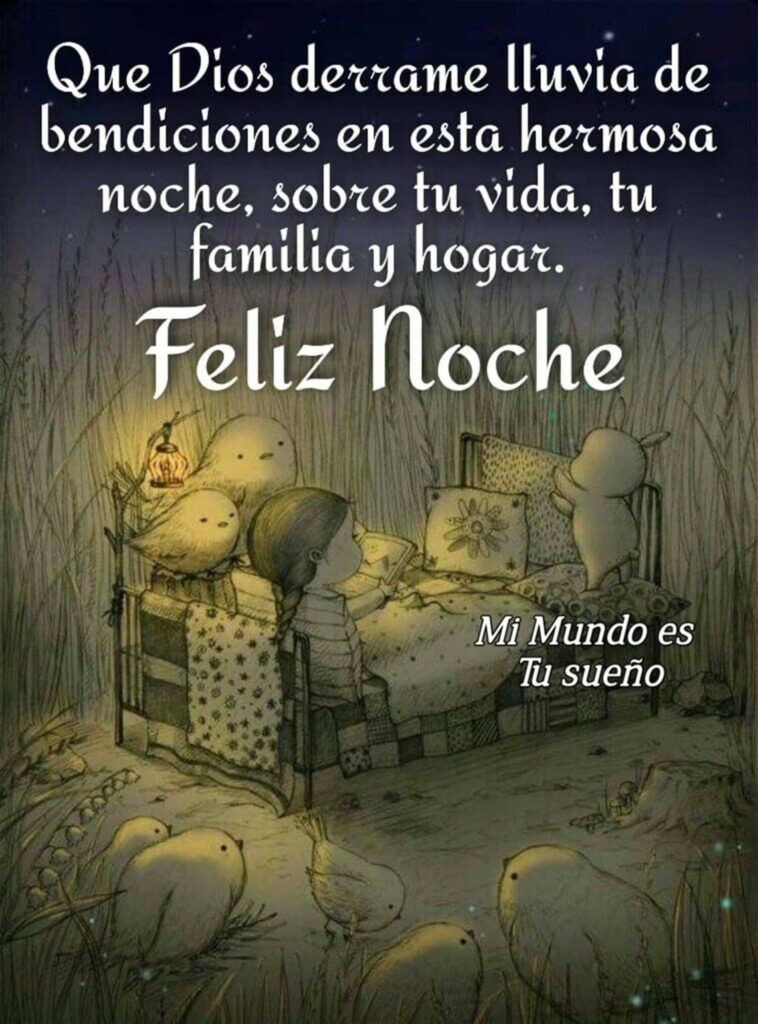 Que Dios derrame lluvia de bendiciones en esta hermosa noche, sobre tu vida, tu familia y hogar. Feliz Noche