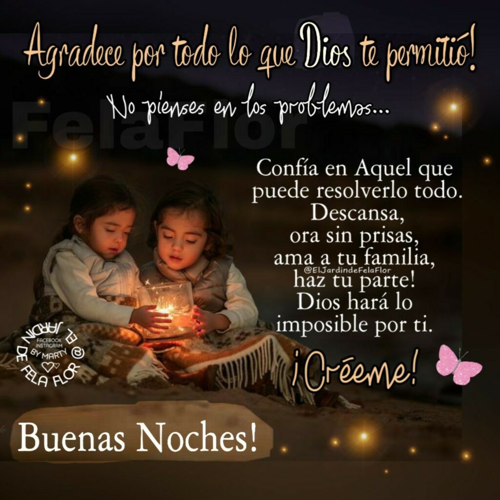 Agradece por todo lo que Dios te permitió! No pienses en los problemas... Confía en Aquel que puede resolverlo todo. Descansa, ora sin prisas, ama a tu familia, haz tu parte! Dios hará lo imposible por ti. ¡Créeme! Buenas Noches!