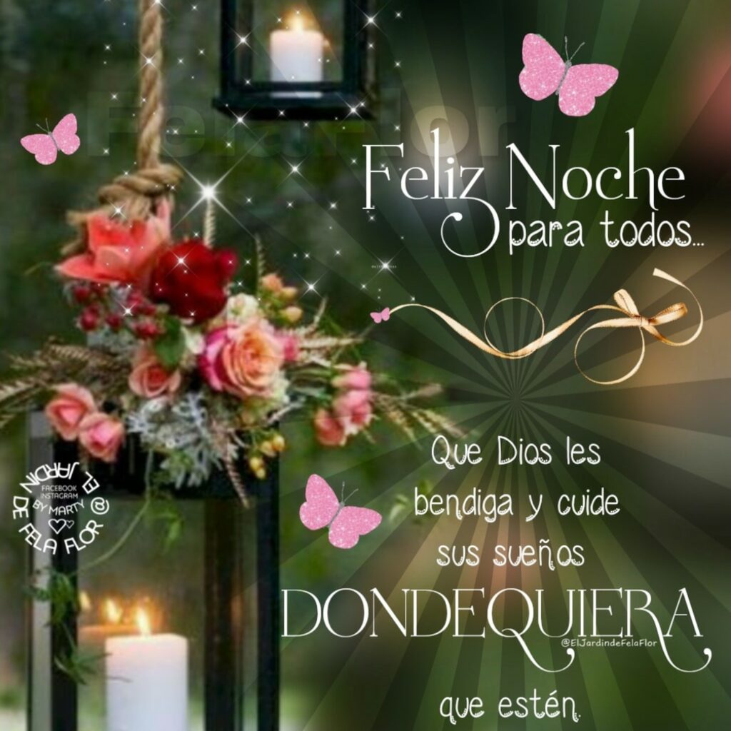 Feliz Noche para todos... Que Dios les bendiga y cuide sus sueños DONDEQUIERA, que estén