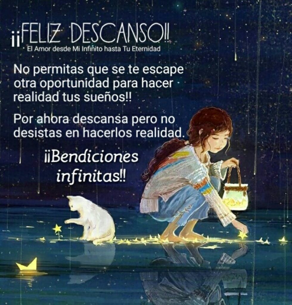 FELIZ DESCANSO... bendiciones infinitas