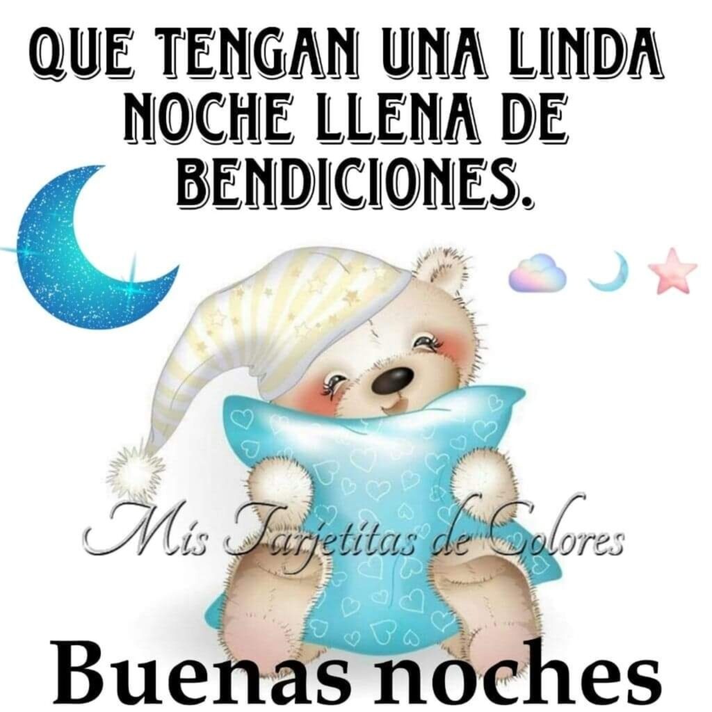 QUE TENGAN UNA LINDA NOCHE LLENA DE BENDICIONES. Buenas noches