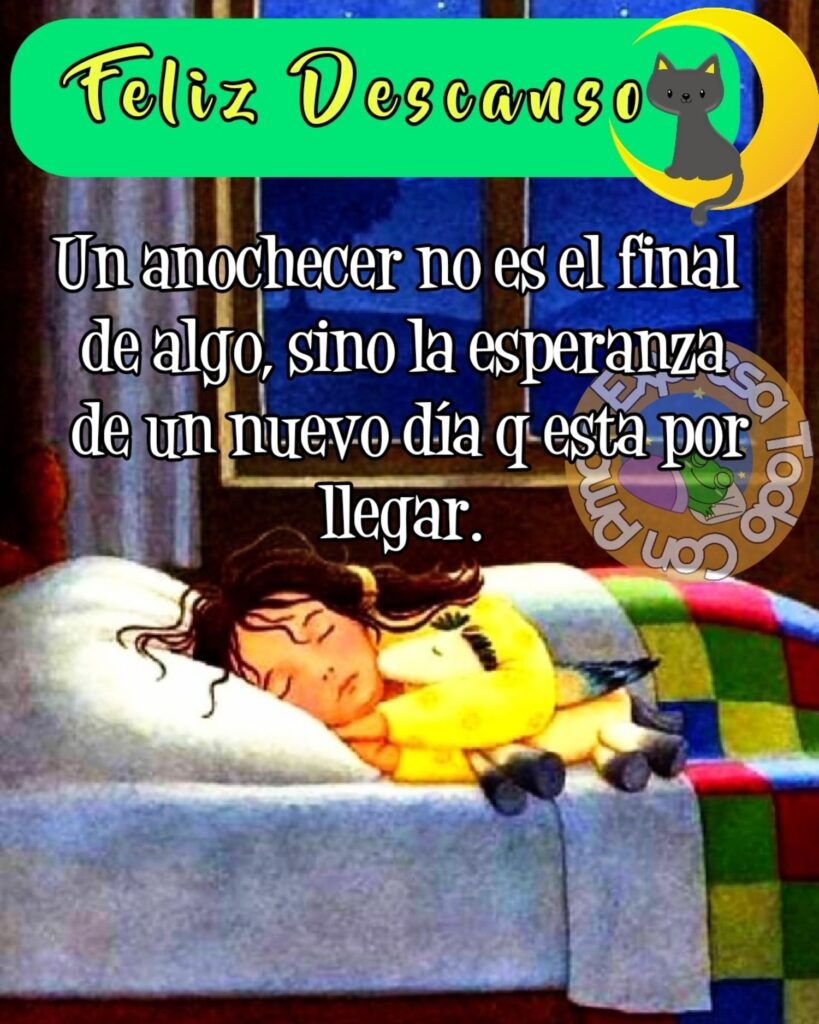 Feliz Descanso. Un anochecer no es la final de algo, sino la esperanza de un nuevo día que esta por llegar.