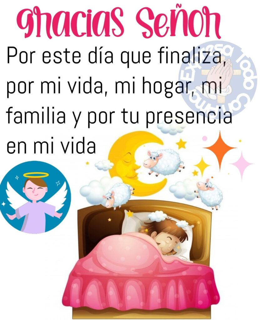 Gracias Señor por este día que finaliza, por mi vida, mi hogar, mi familia y por tu presencia en mi vida.