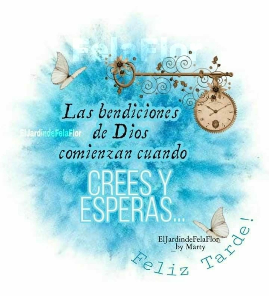 Las bendiciones de Dios comienzan cuando CREES Y ESPERAS... Feliz Tarde!