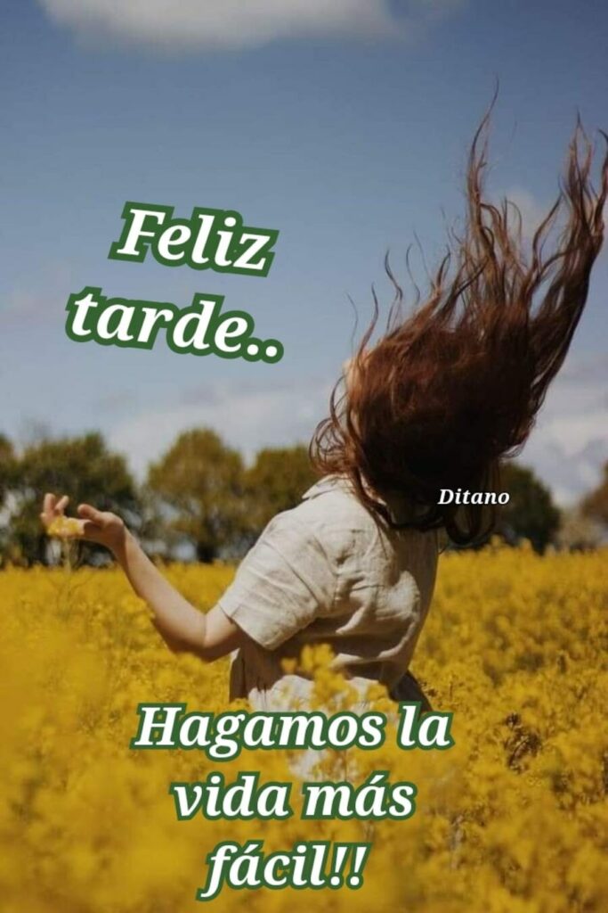 Feliz tarde.. Hagamos la vida más fácil!!