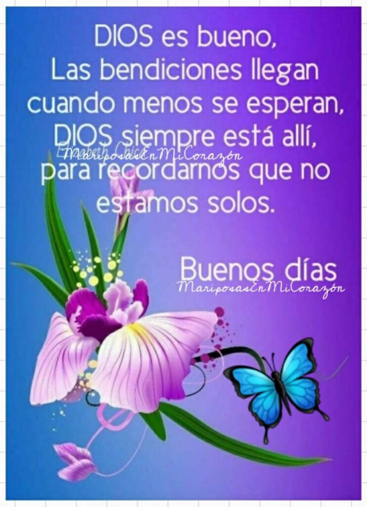 Dios es bueno, las bendiciones llegan cuando menos se esperan, Dios siempre está allí, para recordarnos que no estamos solos. Buenos días