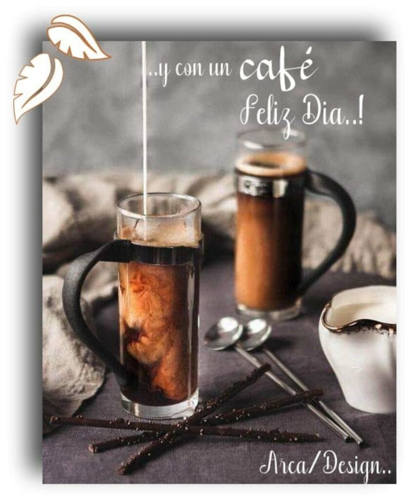 ... y con un café... Feliz Día ... !!!