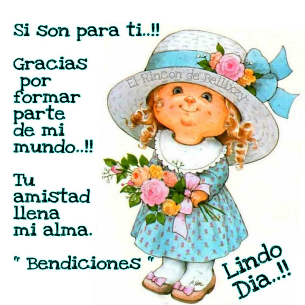 Si son para ti... !! Gracias por formar parte de mi mundo... !!! Tu amistad llena mi alma. Bendiciones. Lindo Día... !!!