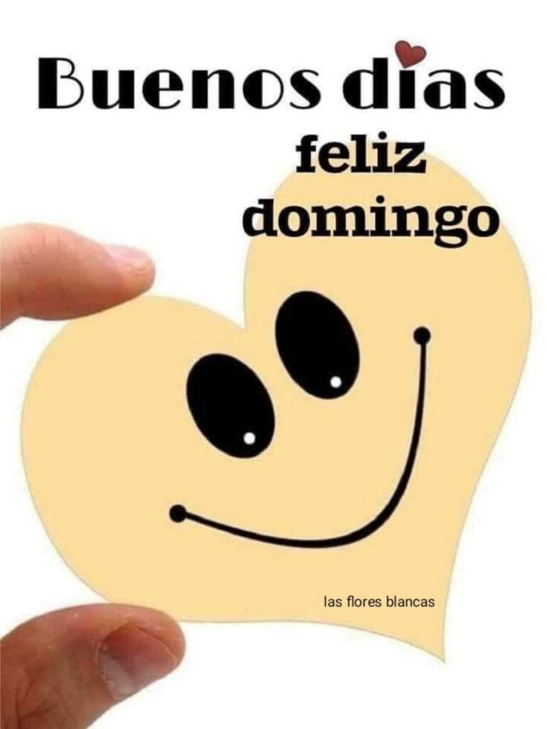 Buenos Días Feliz Domingo