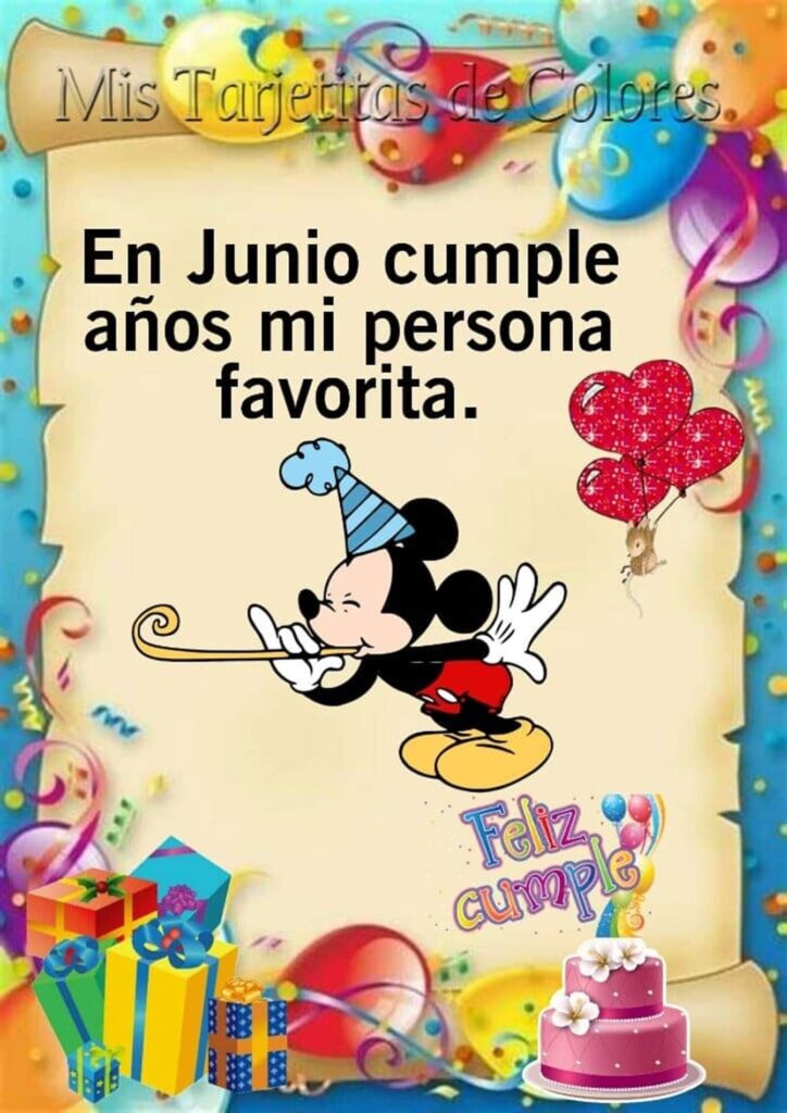 En Junio cumple años mi persona favorita. Feliz cumple