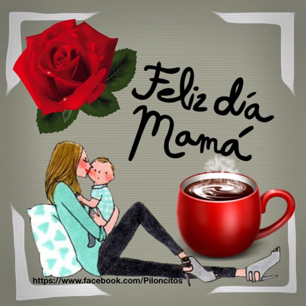 Feliz Día Mamá