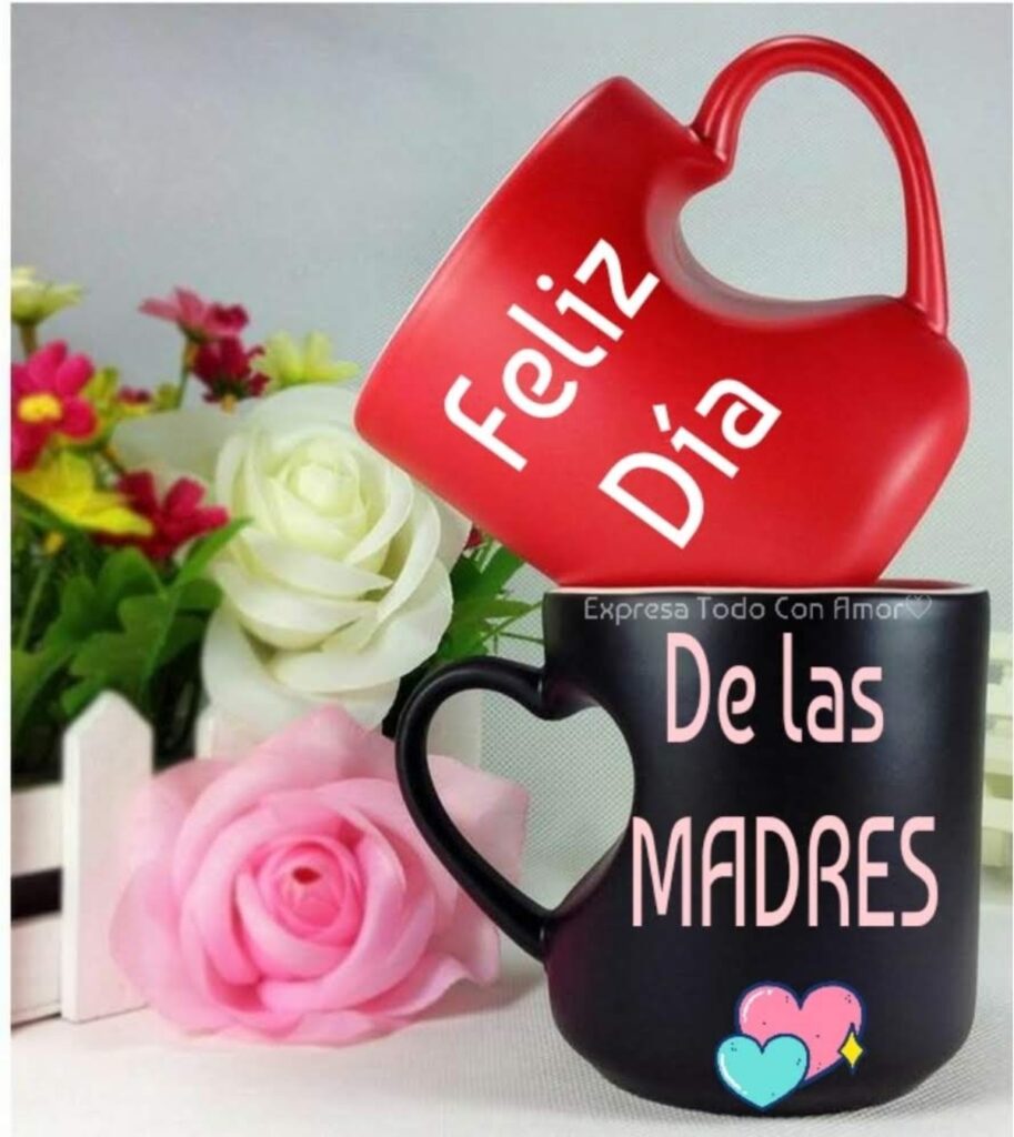 Feliz Día de las MADRES