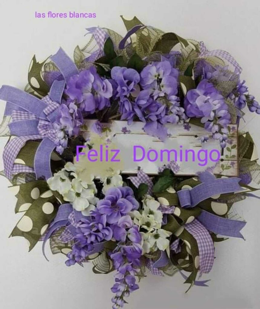 Feliz Domingo (las flores blancas)