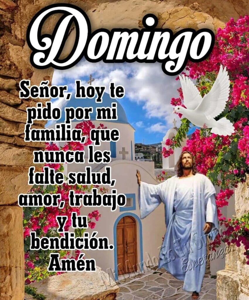 Feliz Domingo con el Señor