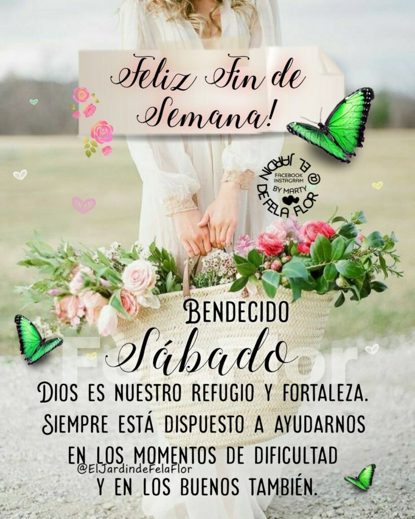 Feliz Fin de Semana! Bendecido Sábado. Dios es nuestro refugio y fortaleza. Siempre está dispuesto a ayadarnos en los momentos de dificultad y en los buenos también.