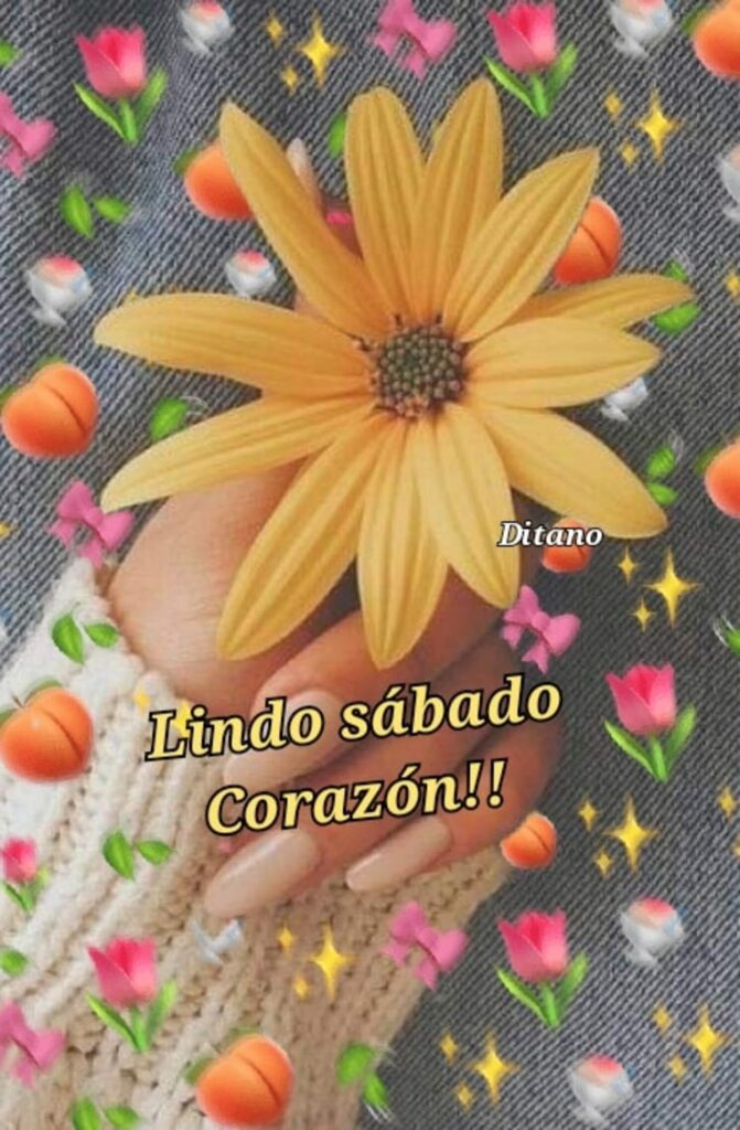 Lindo Sábado corazón!! (Ditano)