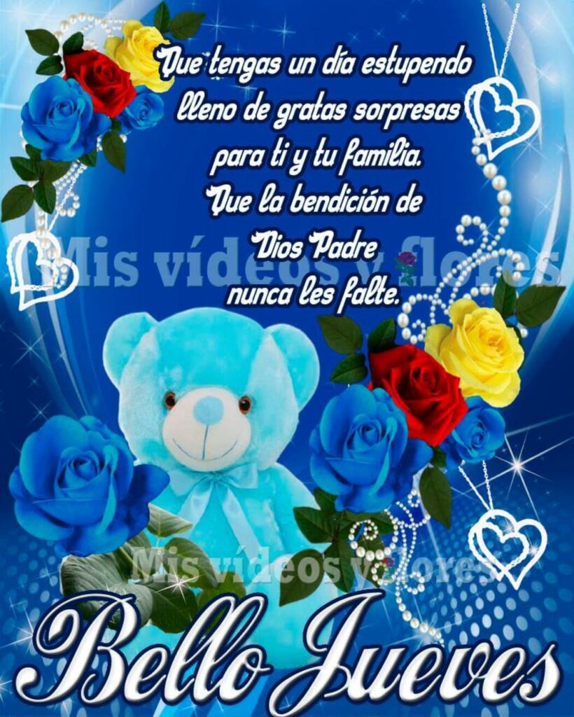 Que tengas un día estupendo lleno de gratas sorpresas para ti y tu familia. Que la bendición de Dios Padre nunca les falte. Bello Jueves