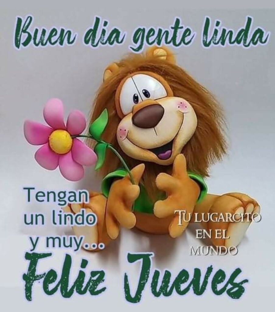 Buen día gente linda, tengan un lindo y muy feliz jueves