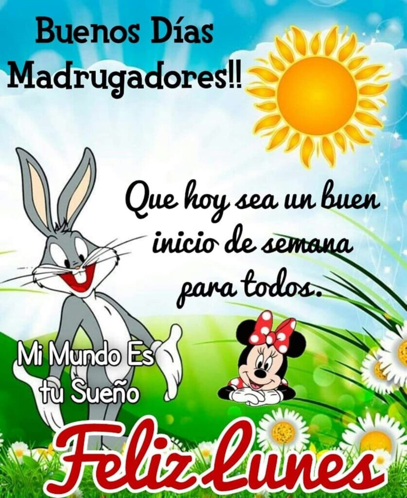 Buenos Días madrugadores!! Que hoy sea un buen inicio de semana para todos. Feliz lunes