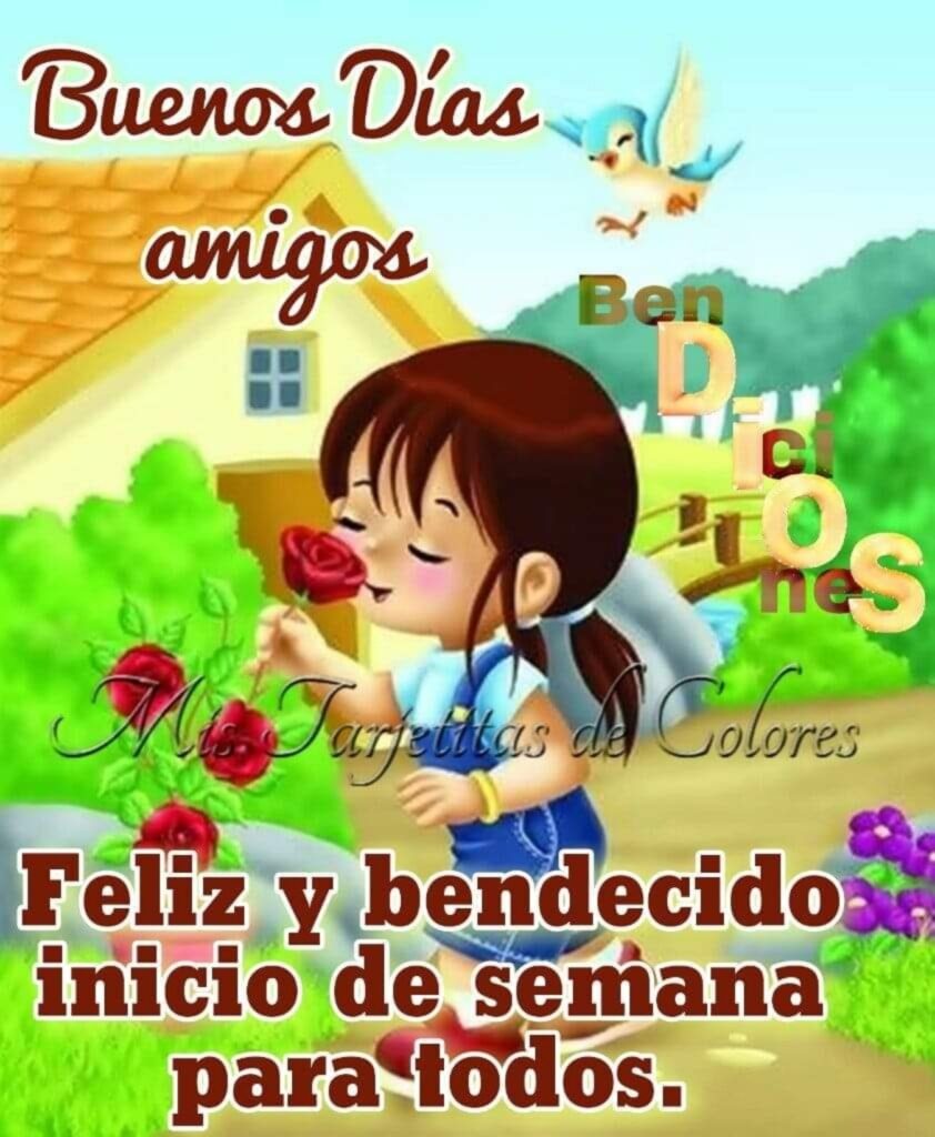 Buenos Días amigos. Feliz y bendecido inicio de semana para todos.