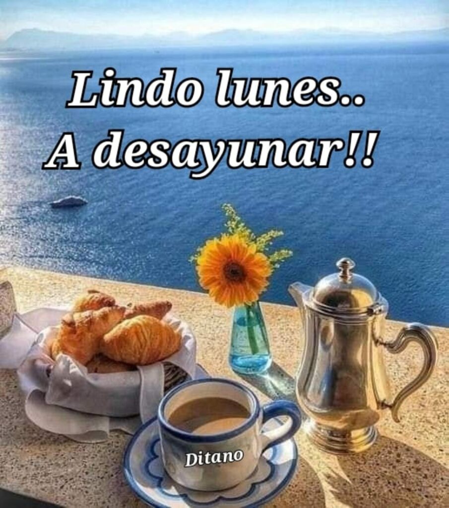 Lindo lunes... A desayunar!! (Ditano)