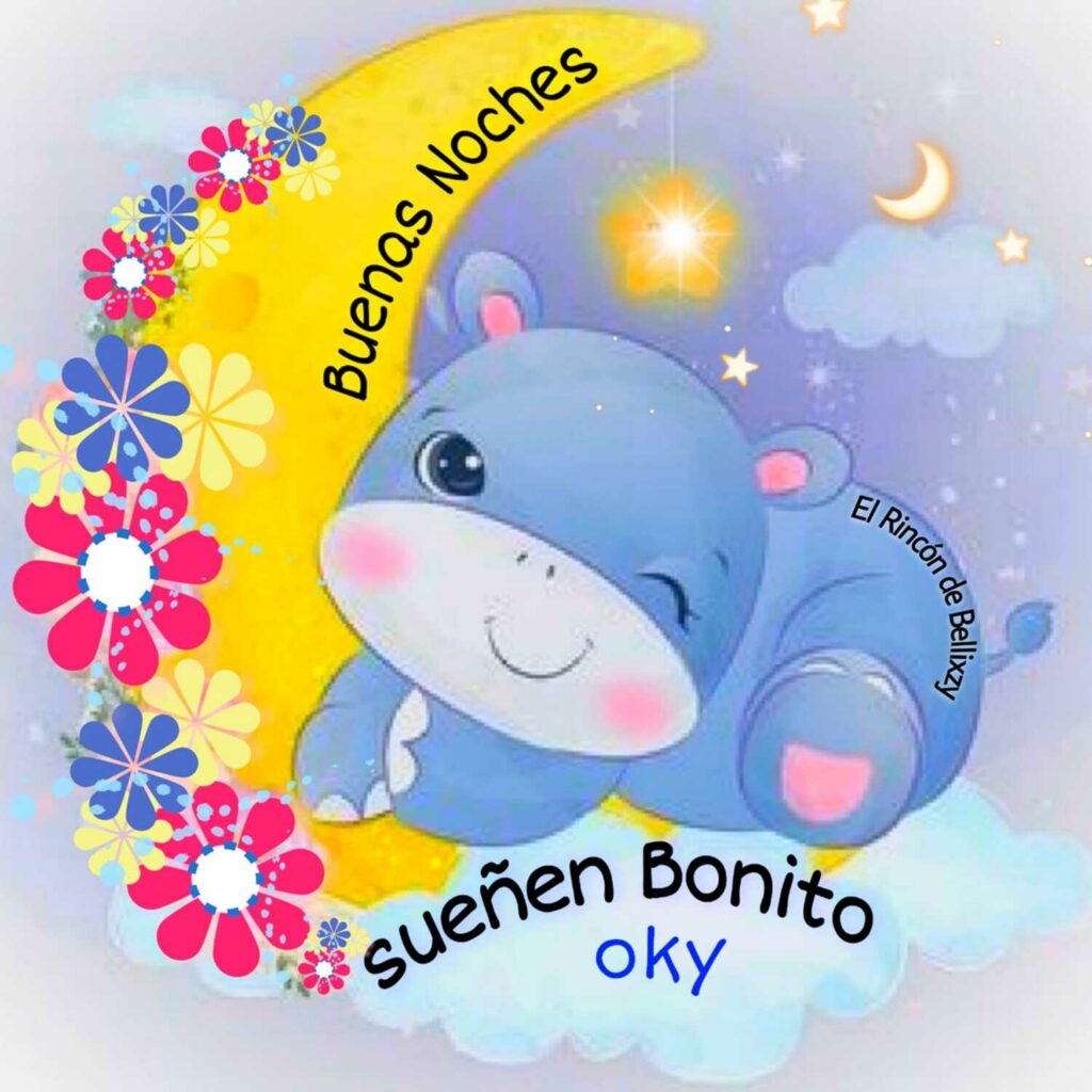 Buenas Noches, Sueña Bonito - El Rincón de Bellixzy