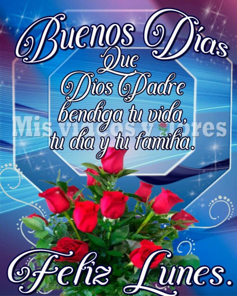 Feliz Lunes bendiciones frases