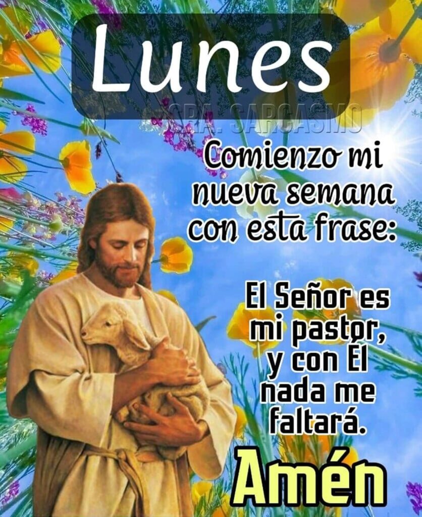 Feliz Lunes con el Señor imágenes bonitas