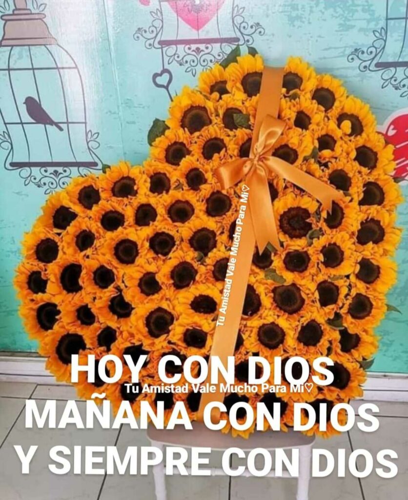 Hoy con Dios mañana con Dios y siempre con Dios.