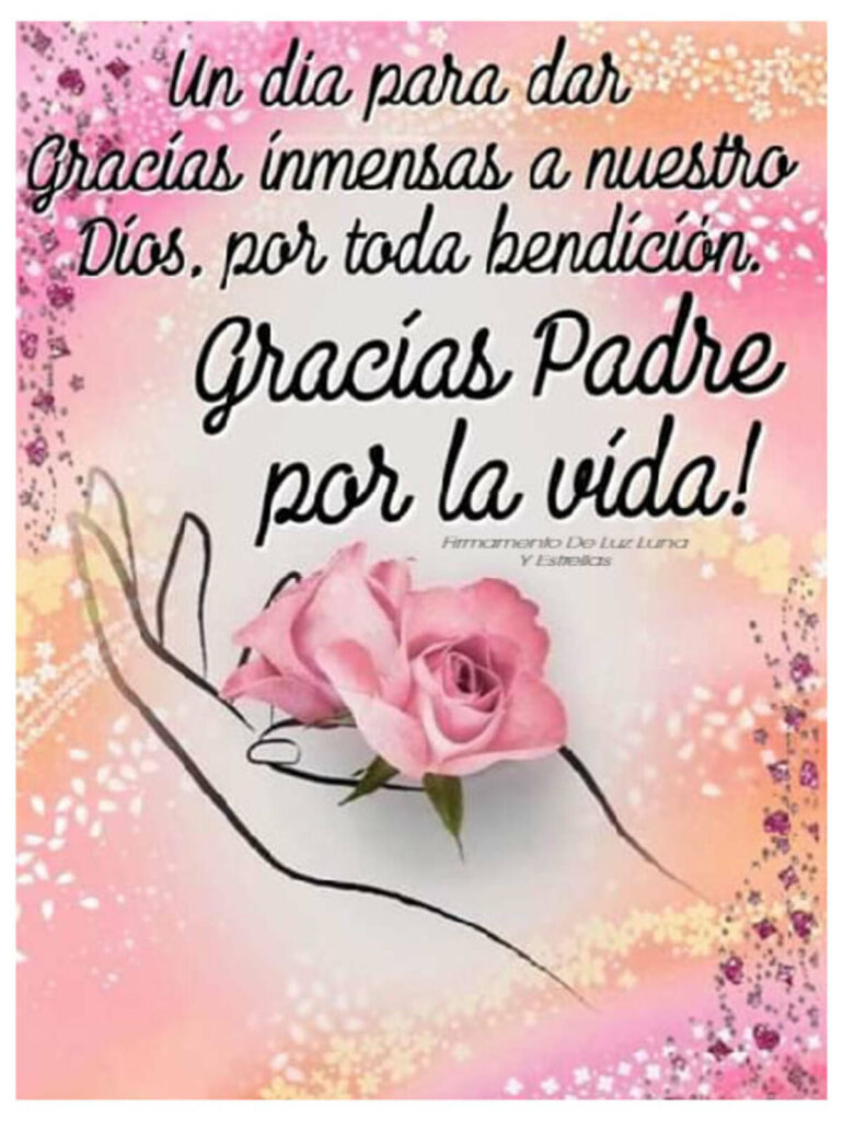 Un día para dar gracias inmensas a nuestro Dios, por toda bendición. Gracias Padre por la vida!