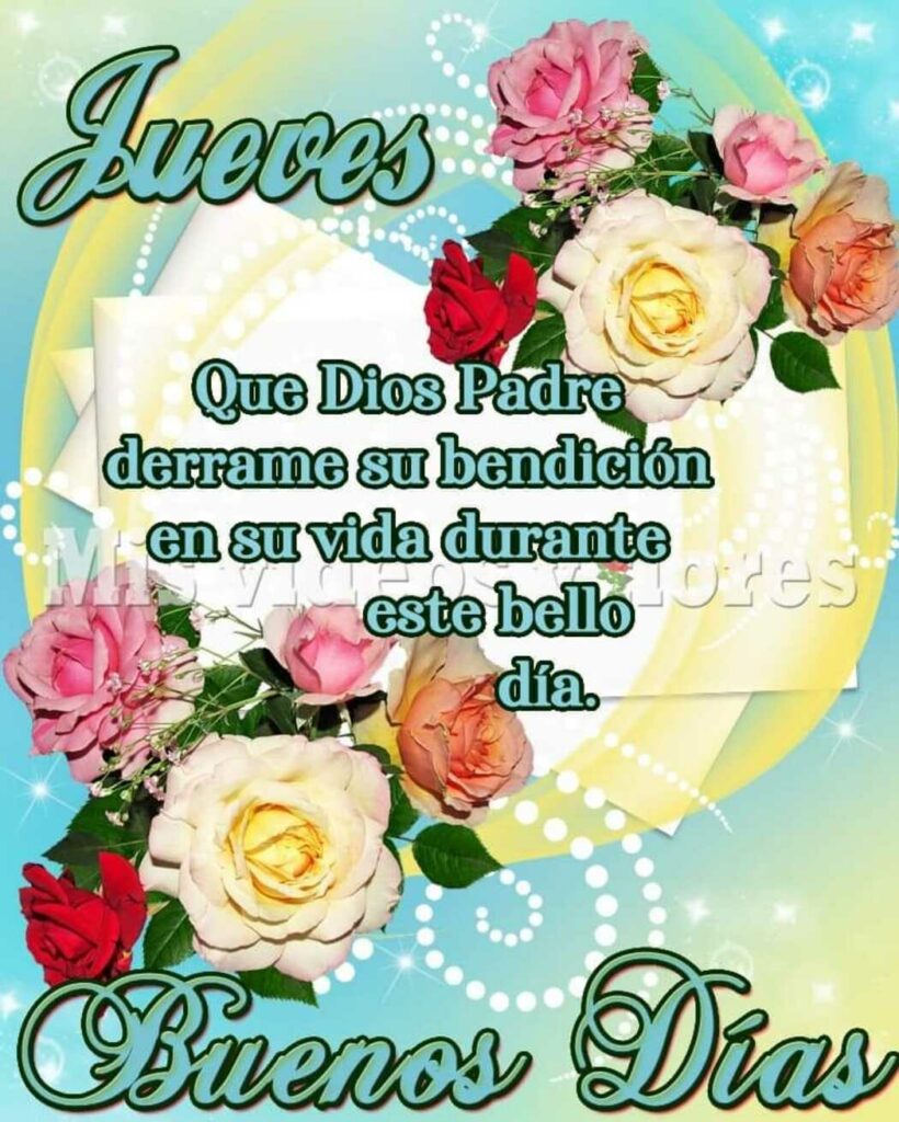 44 Feliz Jueves imágenes y frases bonitas 