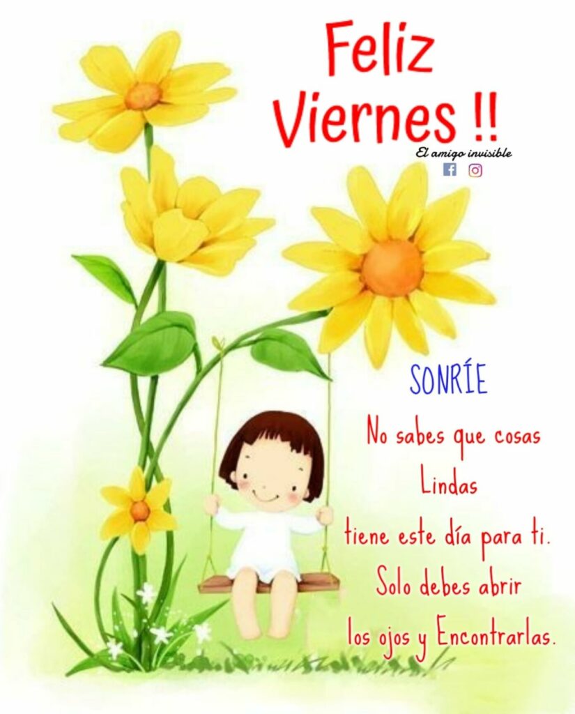 Feliz Viernes!! Sonríe, no sabes que cosas lindas tiene este día para ti. Solo debes abrir los ojos y encontrarlas.