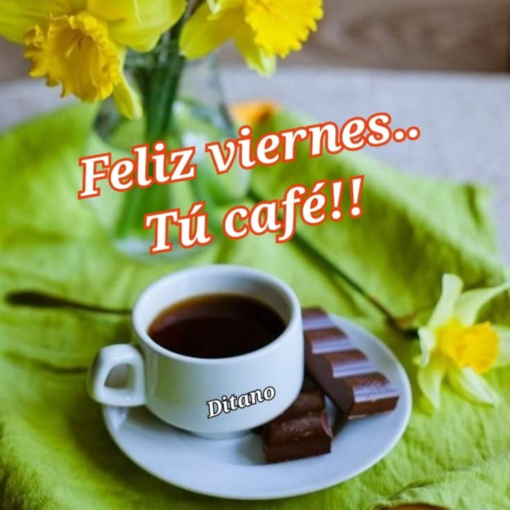 Feliz Viernes... Tú café!!