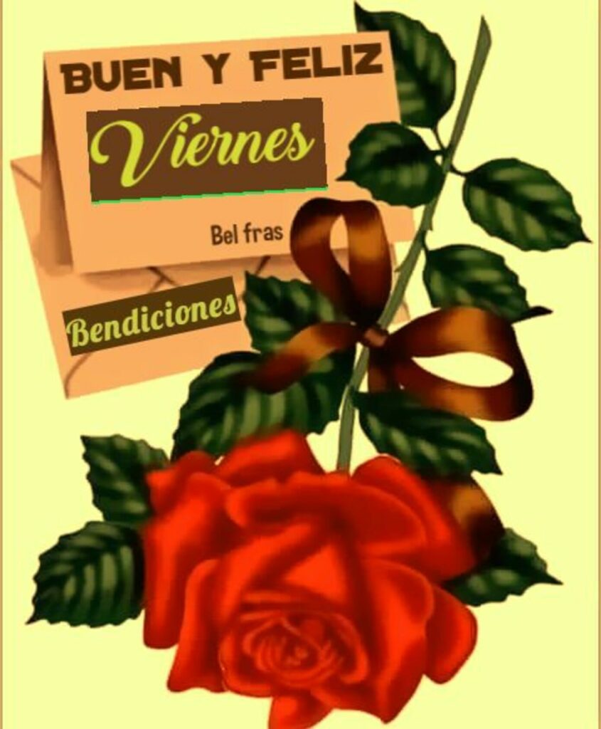 Buen y Feliz Viernes, bendiciones