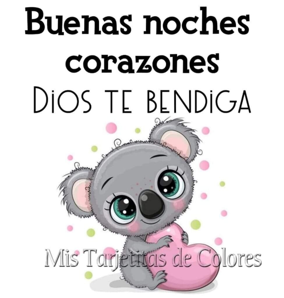 Buenas noches corazones, DIOS TE BENDIGA