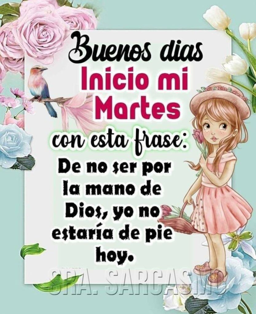 Buenos Días, inicio mi Martes con esta frase: De no ser por la mano de Dios, yo no estaría de pie hoy.