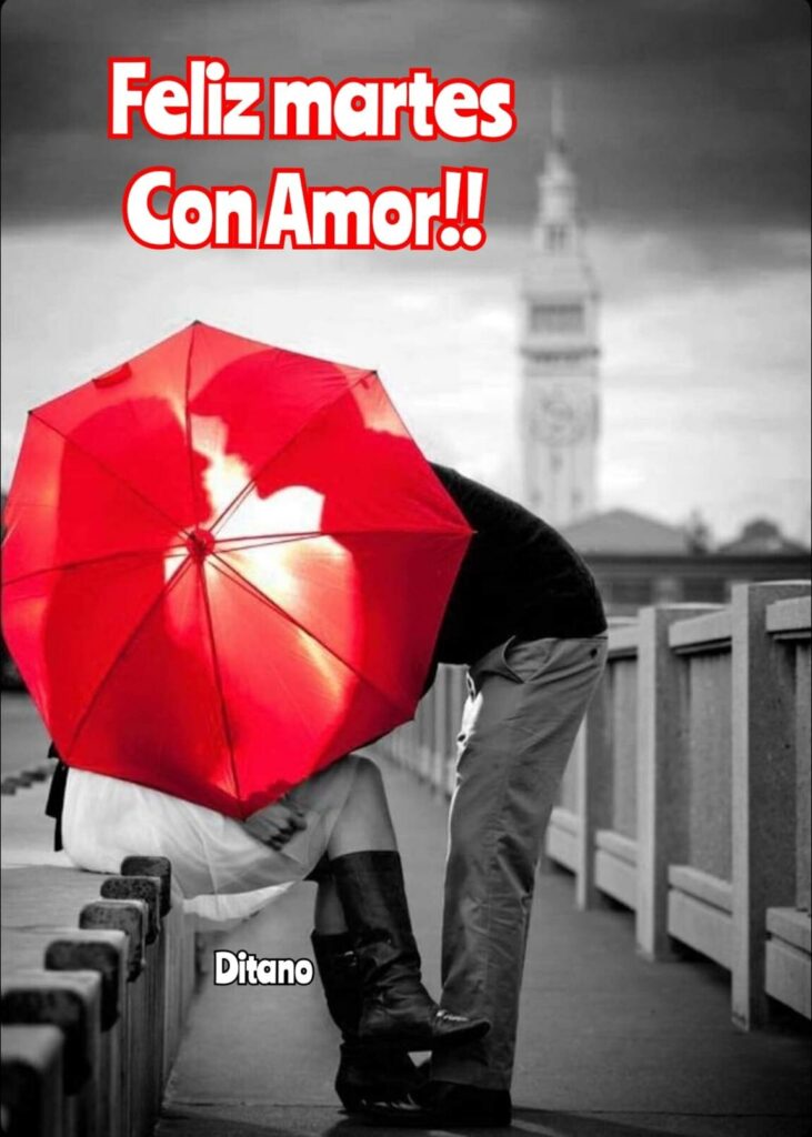 Feliz martes con amor!!