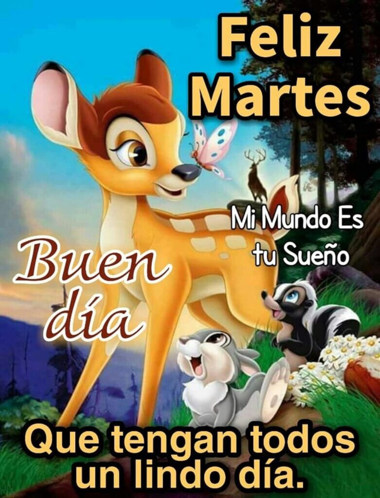 Feliz Martes, buen día, que tengan todos un lindo día.