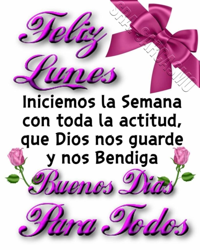 Feliz Lunes. Iniciemos la Semana con toda la actitud, que Dios nos guarde y nos Bendiga. Buenos Días para todos