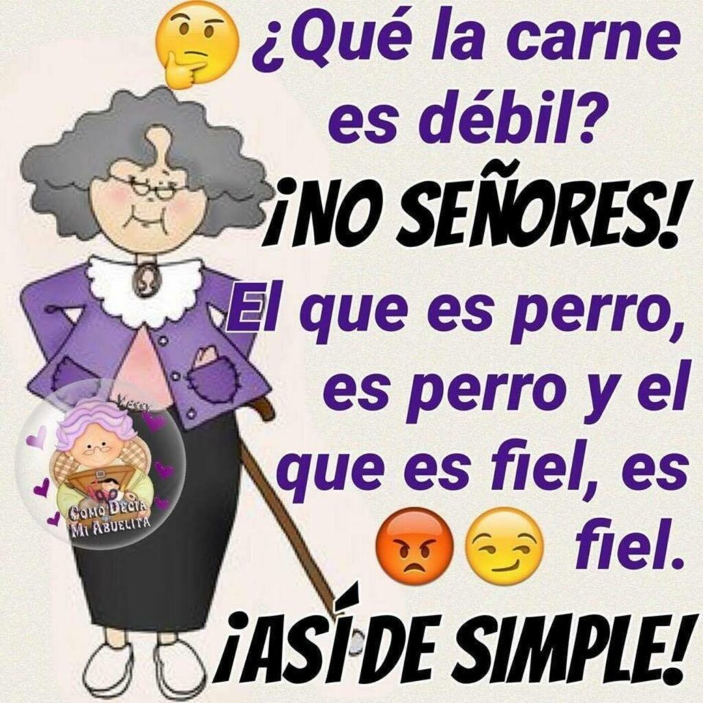 ¿Qué la carne es débil? ¡NO SEÑORES! El que es perro, es perro y el que es fiel, es fiel. ¡ASÍ DE SIMPLE! 