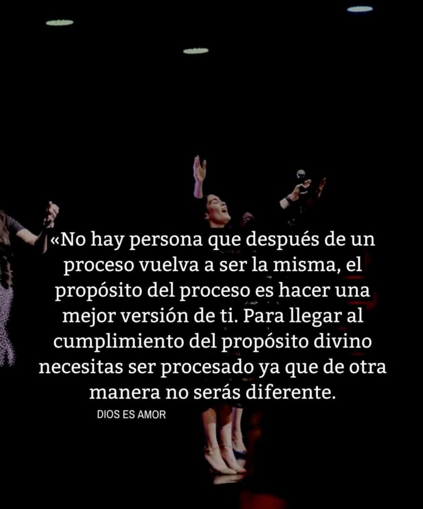 No hay persona que después de un proceso vuelva a ser la misma, el propósito del proceso es hacer una mejor versión de ti...