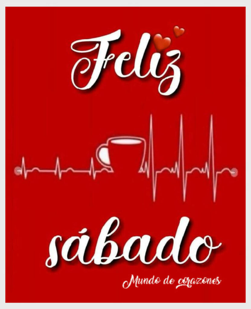 Feliz Sábado Amor