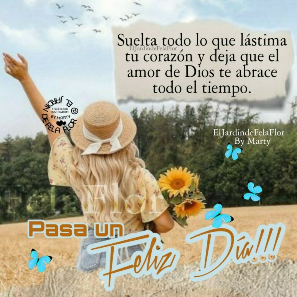 Suelta todo lo que lástima tu corazón y deja que el amor de Dios te abrace todo el tiemo. Pasa un Feliz Día